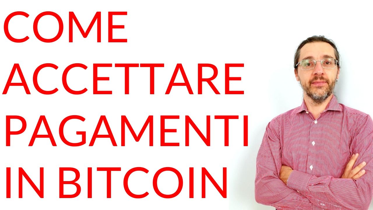 accettare pagamenti bitcoin